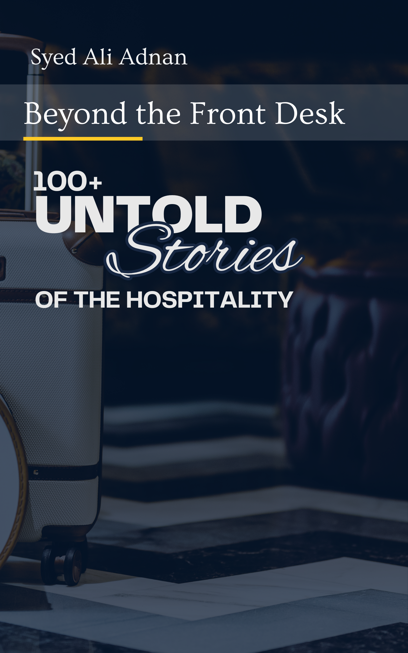 Beyond The Front Desk